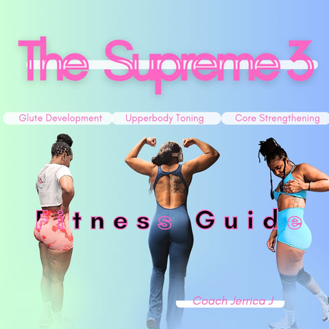 The Supreme 3 ( Fitness Guide)